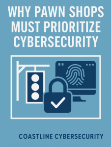 Illustration highlighting the importance of cybersecurity for pawn shops, created by Coastline Cybersecurity.